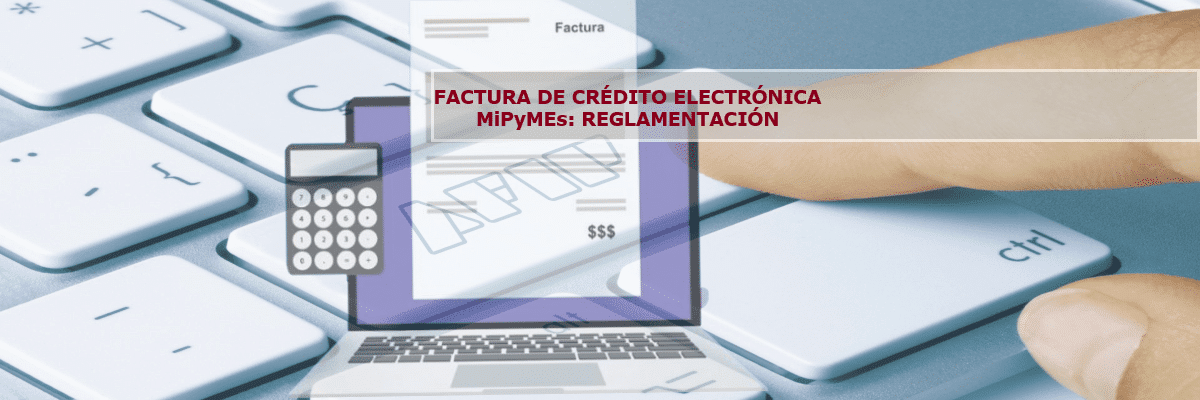 Factura de Crédito Electrónica: nuevas medidas para las pymes