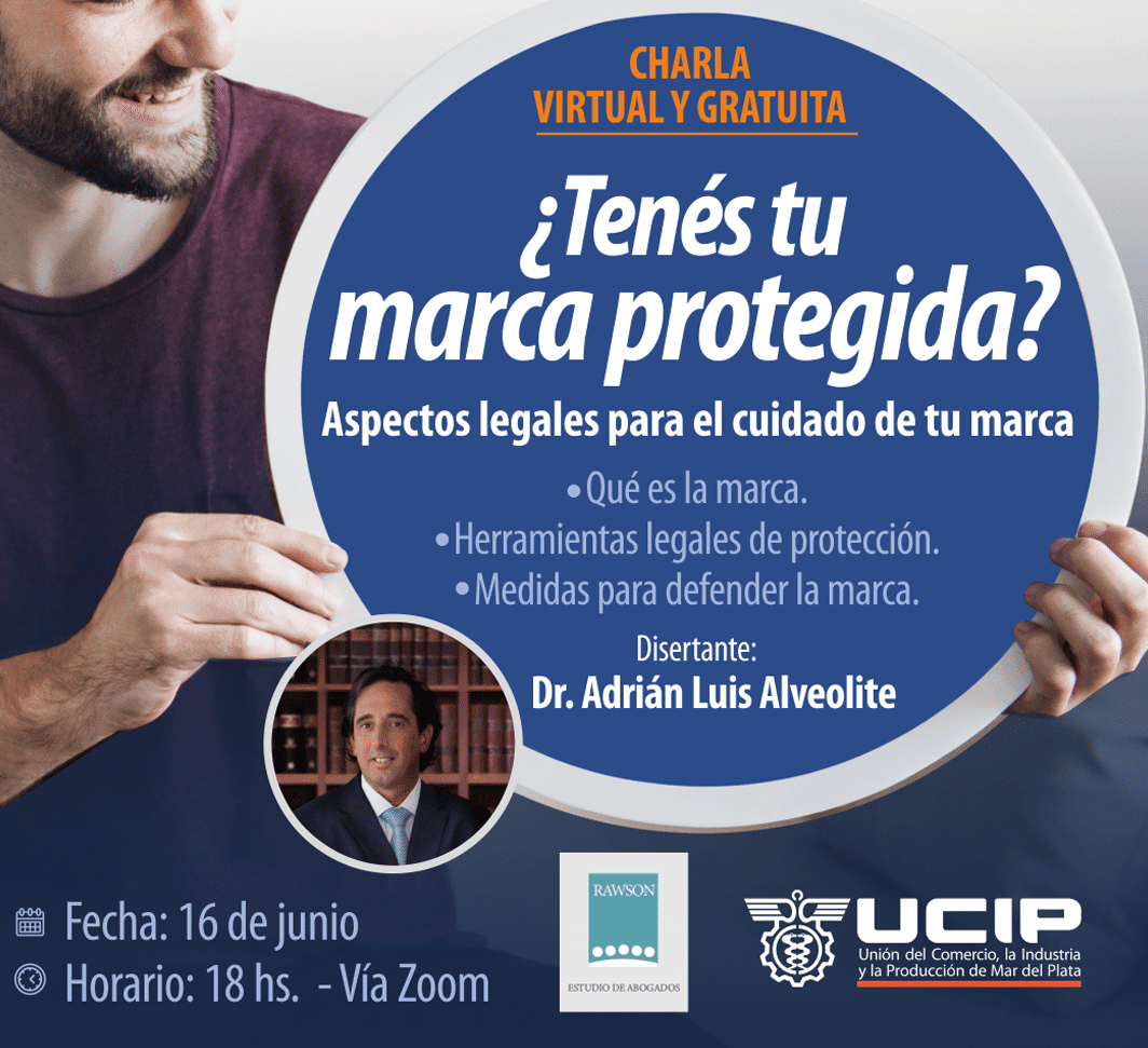 UCIP invita a participar de la videoconferencia ¿Tenés tu marca protegida?