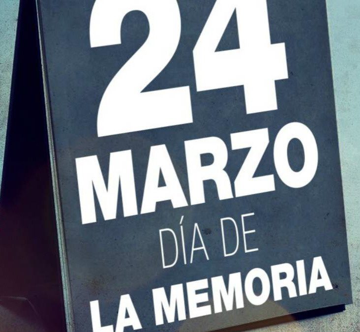 24 de marzo, Día Nacional de la Memoria por la Verdad y la Justicia
